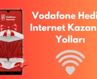 Vodafone Hediye İnternet Kazanma Yolları 2024
