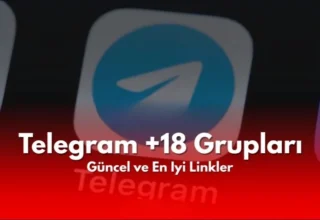 Telegram +18 Grupları – 2025: Güncel ve En İyi Linkler