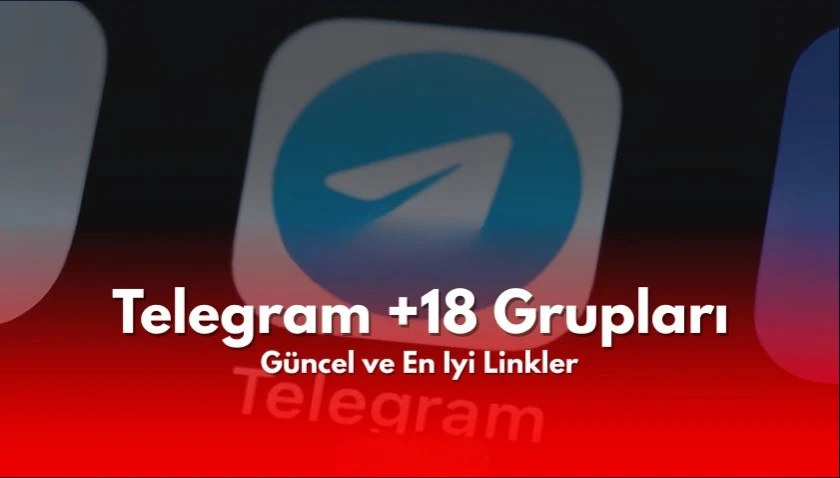 Telegram +18 Grupları – 2025: Güncel ve En İyi Linkler